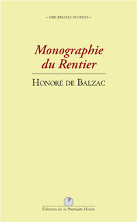 Balzac Monographie du Rentier